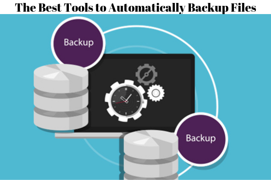 Tools to Automatically Backup Files