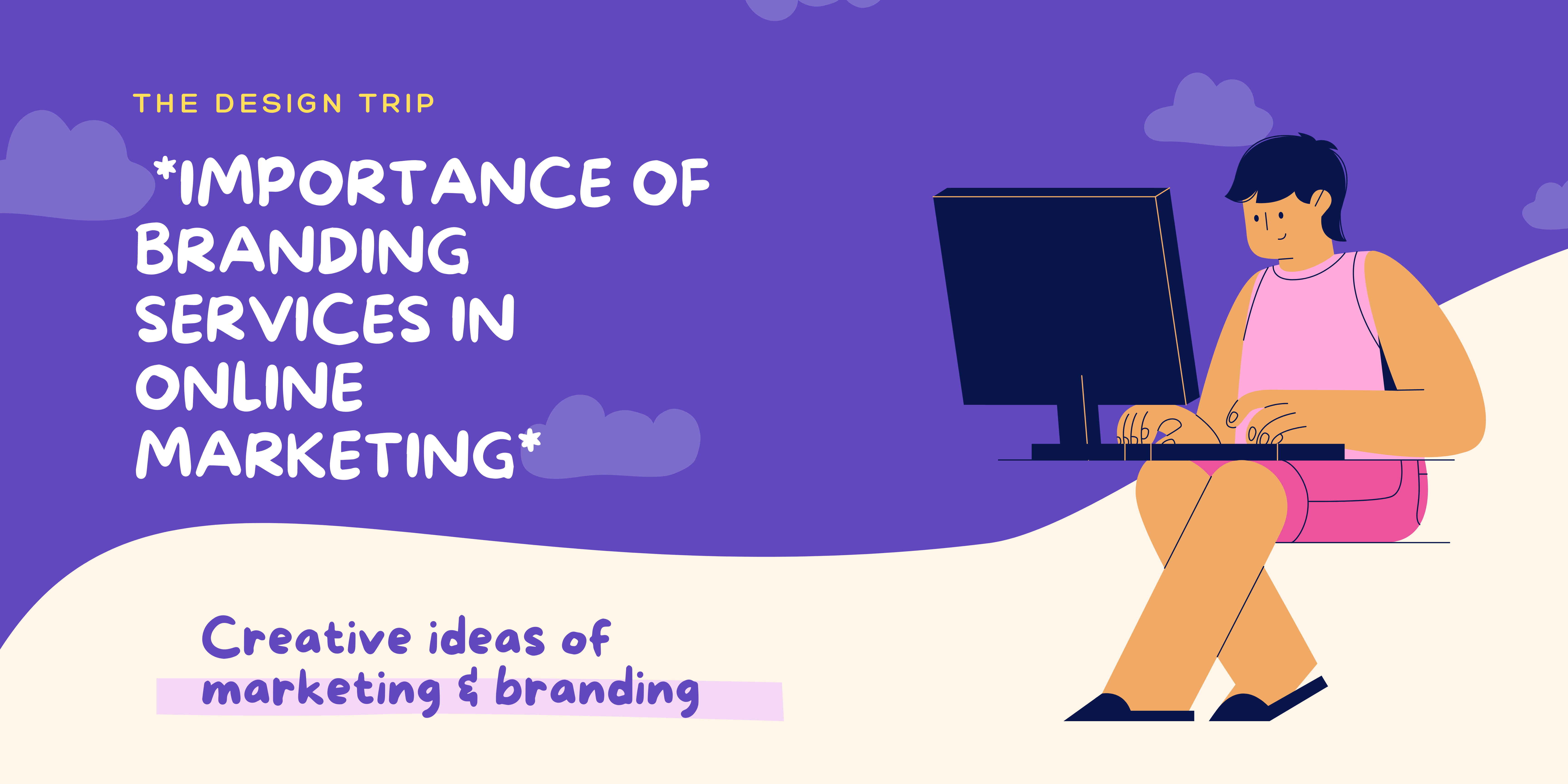 Importance of Branding Services in online marketing-ed73d248