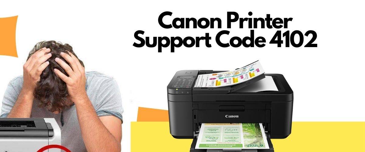 Canon Printer Support Code 4102-d53926a8