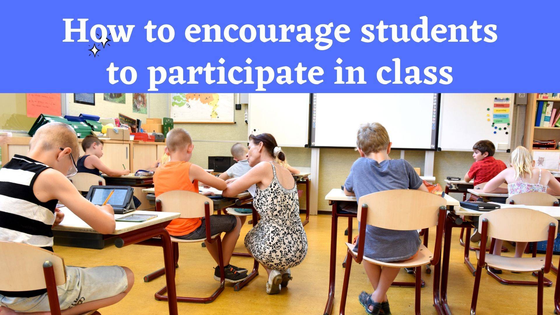 How to encourage students to participate in class-55adbc72