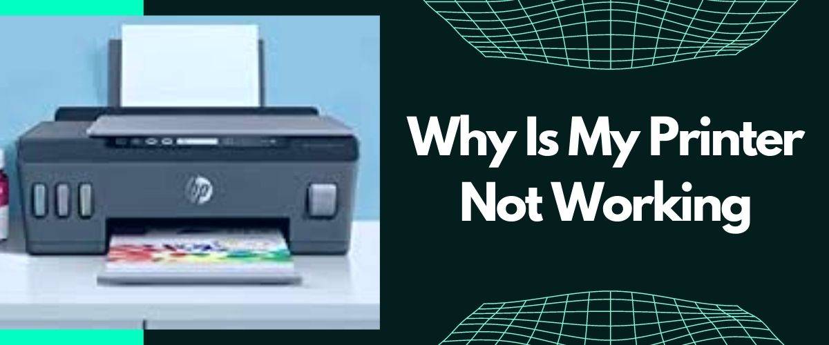 Why Is My Printer Not Working-75e83e72