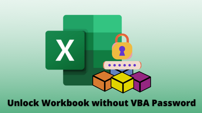 Unlock Workbook without VBA Password (2)-891658ec