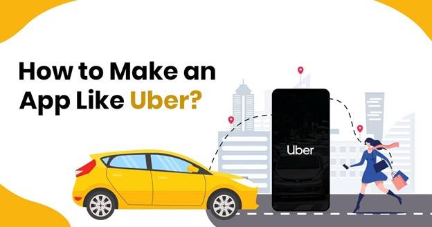 How to Build a Good Taxi Booking App like Uber