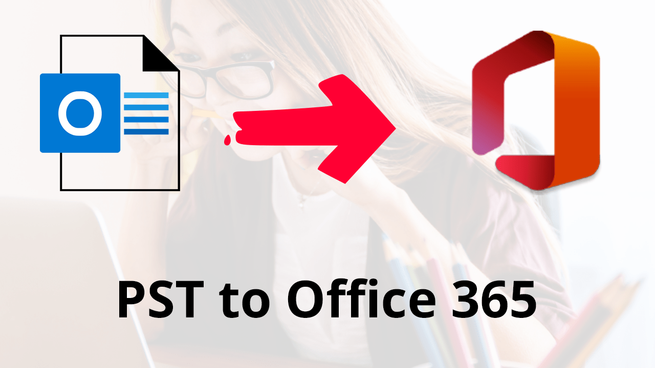 pst-to-office-365