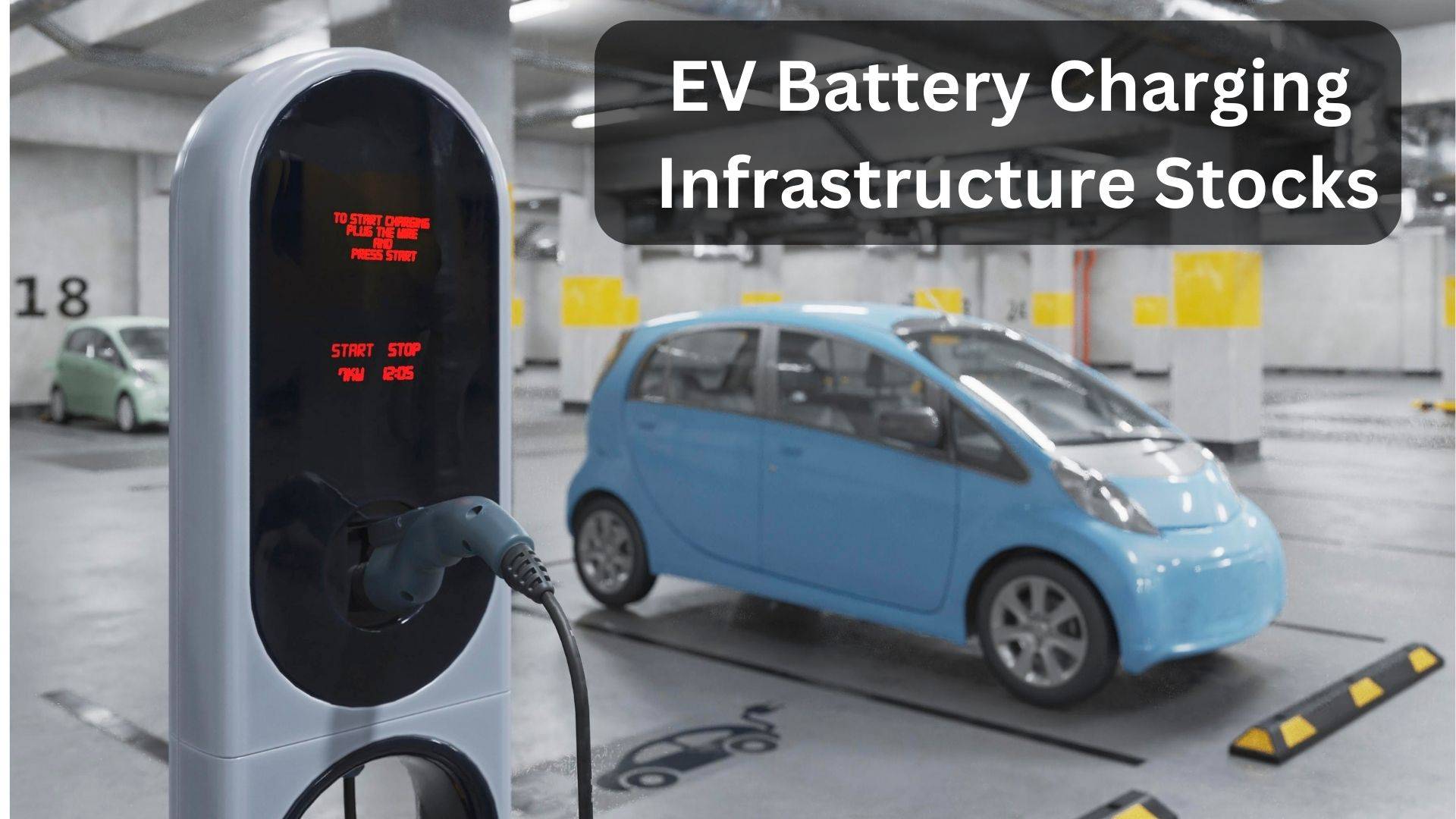 EV Battery Charging Infrastructure Stocks